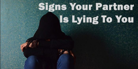 How can you tell if your partner is lying to you? 