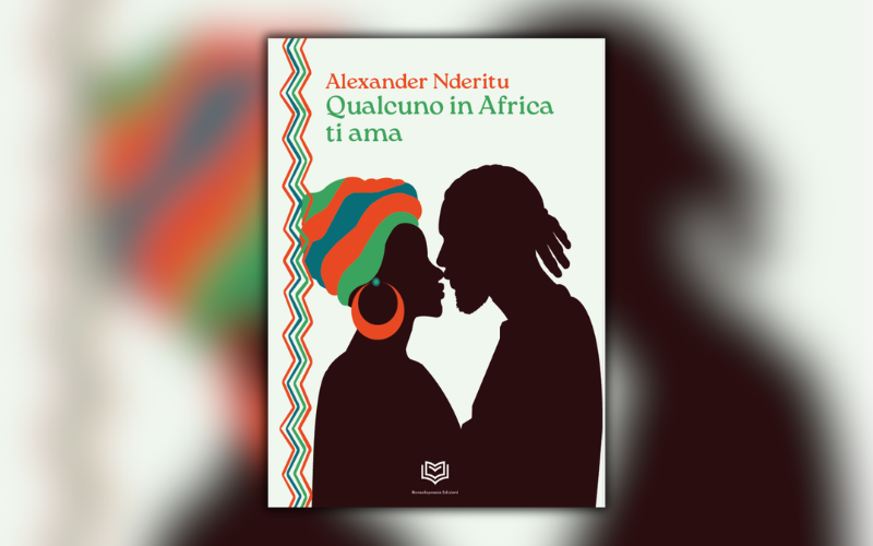 'Someone in Africa Loves You' takes Nderitu's poetry global with Italian debut