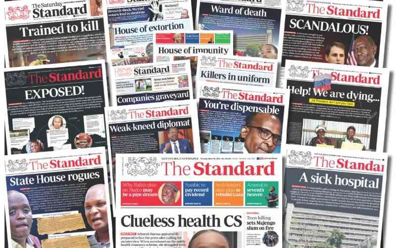 We stand with you: The Standard speaks for Kenyans when no one else will