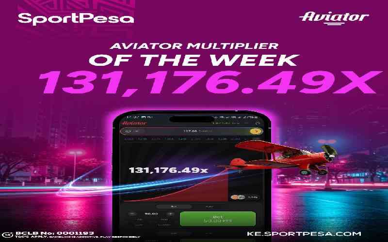 SportPesa Aviator multiplier of the week hits stunning 131,176.49x