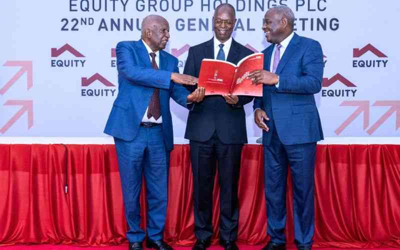 Equity shareholders approve record Sh21.7 billion dividend payout