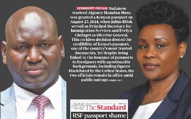 Impunity: Kenya betrayed top officials in RSF passports saga