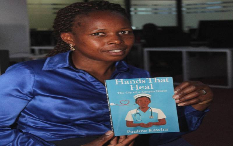 The price of compassion: Pauline Kawira turns painful nursing ordeal into a book