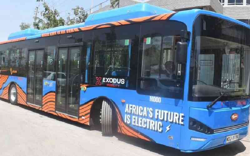 Electric buses to deliver Kenya's promise of going green, reduce emissions